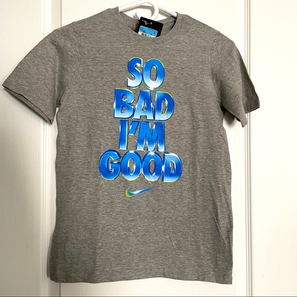 Nike “So Bad I’m Good” T-shirt - Picture 2 of 2